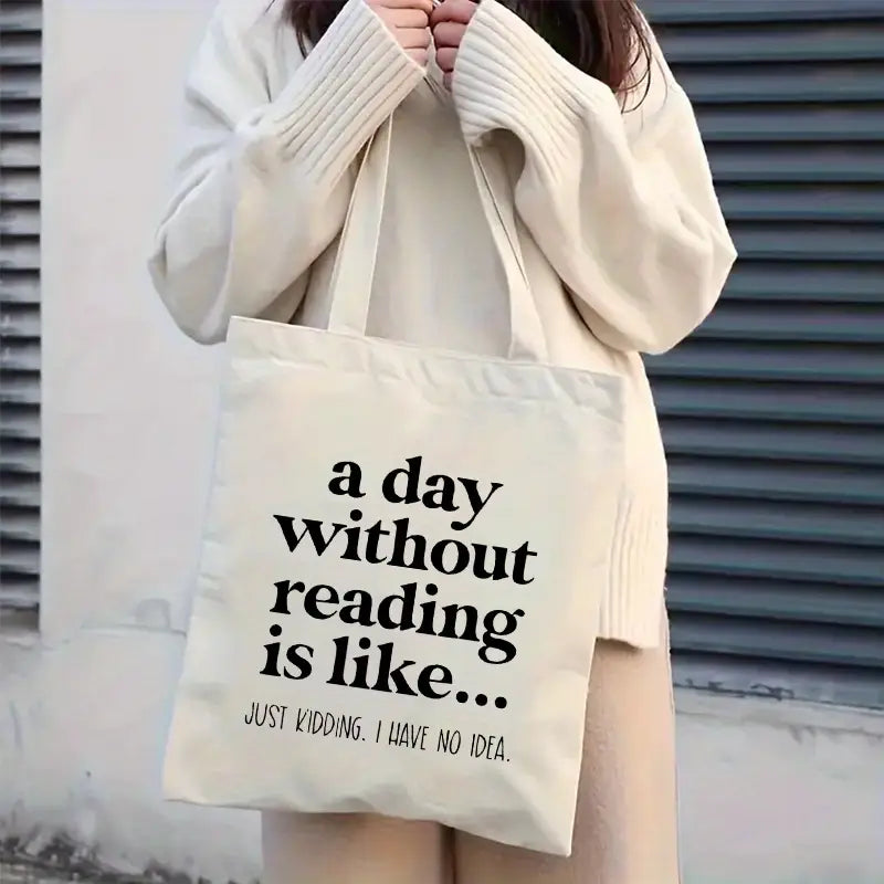 A Day Without Reading Tote Bag