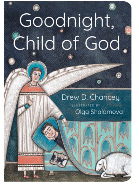 Goodnight, Child of God (board book)