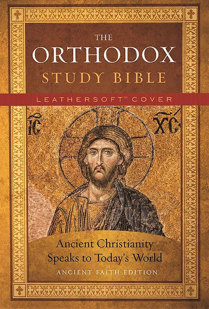 The Orthodox Study Bible, Ancient Faith Edition, Leathersoft