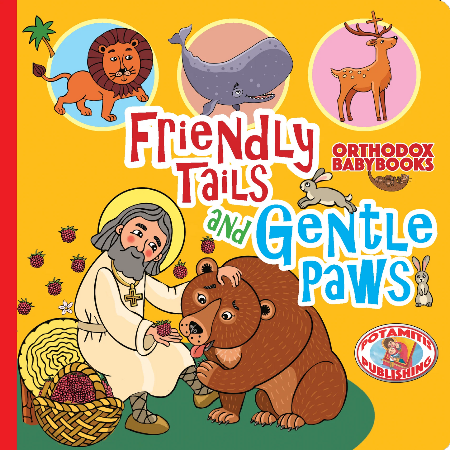 Friendly Tails and Gentle Paws Baby Book (Potamitis)