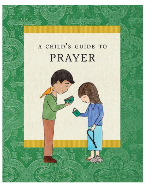 A Child’s Guide to Prayer