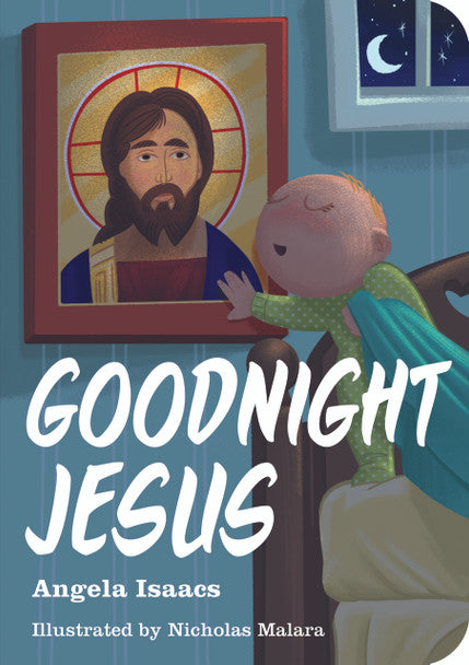 Goodnight Jesus Board Book