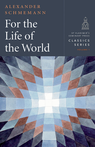 For the Life of the World